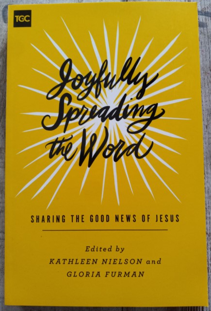 Joyfully Spreading the Word: Sharing the Good News of Jesus for sale on bookshop.heinventures.ca