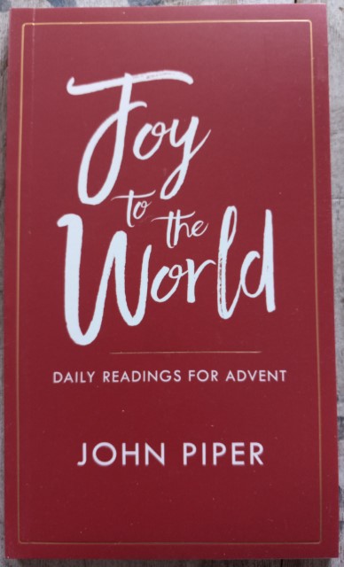 Joy to the World by John Piper for sale on bookshop.heinventures.ca