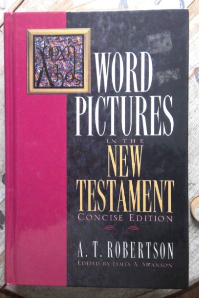 Word Pictures in the New Testament Concise Edition by A.T. Robertson for sale