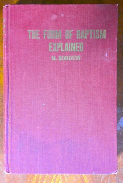 The Form of Baptism Explained by Menno Borduin for sale