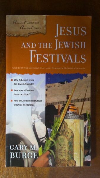 Jesus and the Jewish Festivals by Gary M. Burge for sale