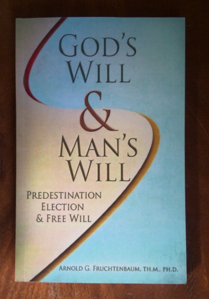 God's Will and Man's Will: Predestination Election and Free Will for sale