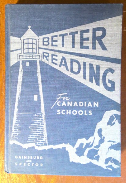 Better Reading for Canadian Schools by Gainsburg, J.C. And S.I. Spector for sale