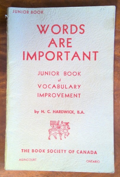 Words are Important: Junior Book of Vocabulary Improvement by H.C. Hardwick for sale