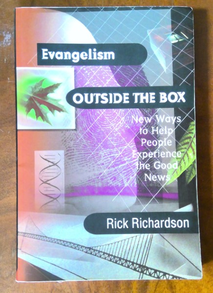 Evangelism Outside the Box: New Ways to Help People Experience the Good News by Rick Richardson for sale