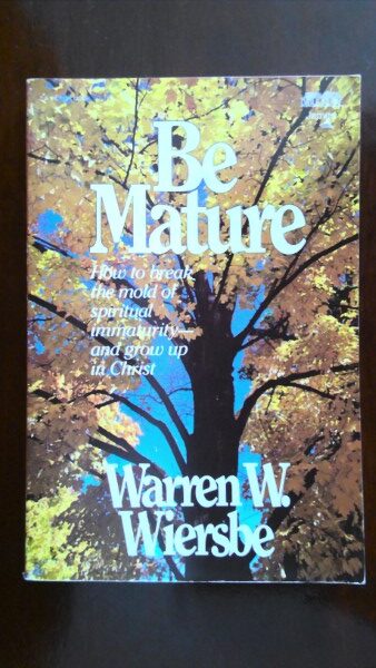 Be Mature: James Study by Warren W. Wiersbe for sale