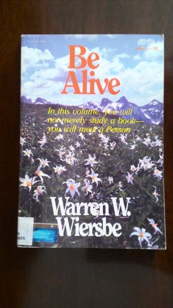 Be Alive: John 1-12 by Warren W. Wiersbe for sale