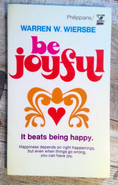 Be Joyful: Philippians Study by Warren W. Wiersbe for sale