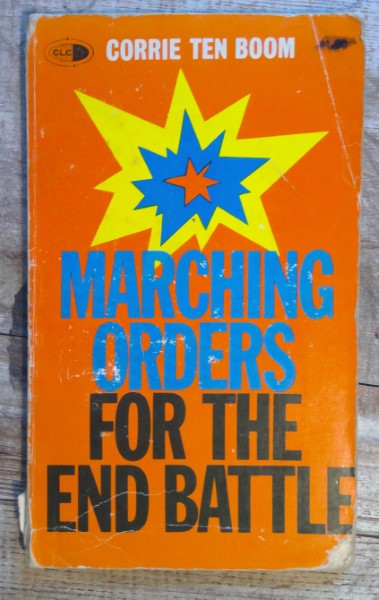 Marching Orders for the End Battle by Corrie Ten Boom for sale