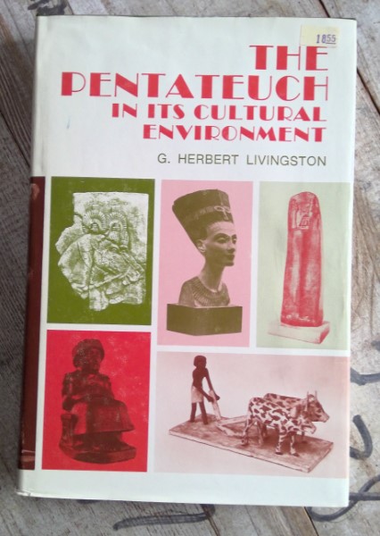 The Pentateuch in Its Cultural Environment by G. Herbert Livingston for sale