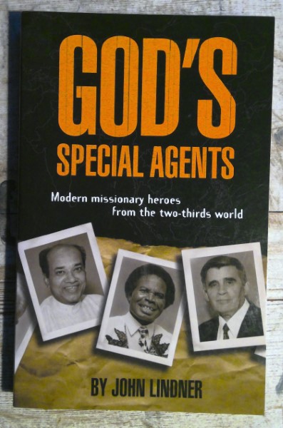 God's Special Agents: Modern missionary heroes from the two-thirds world by John Lindner for sale