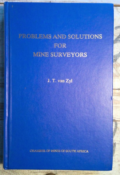 Problems and Solutions for Mine Surveyors by J.T. vanZyl for sale