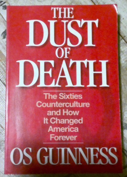 The Dust of Death by Os Guinness for sale