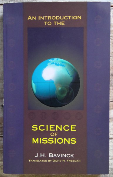 An Introduction to the Science of Missions by J.H. Bavinck for sale