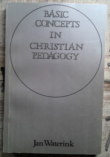 Basic Concepts in Christian Pedagogy by Jan Waterink for sale