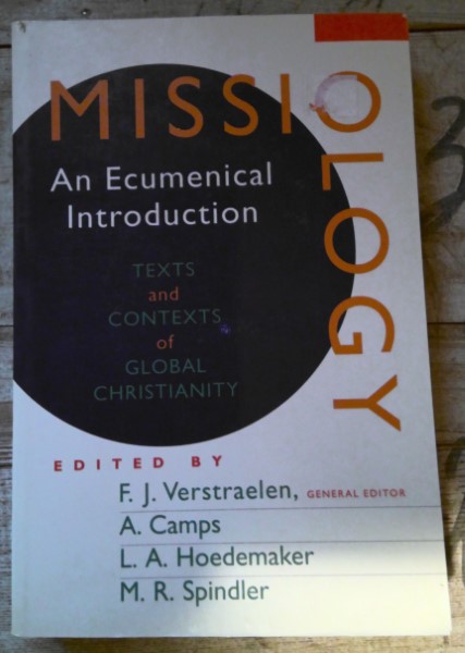 Missiology: An Ecunemical Introduction Ed. By F.J. Verstraelen for sale