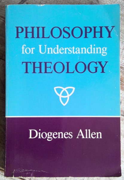 Philosophy for Understanding Theology by Diogenes Allen for sale