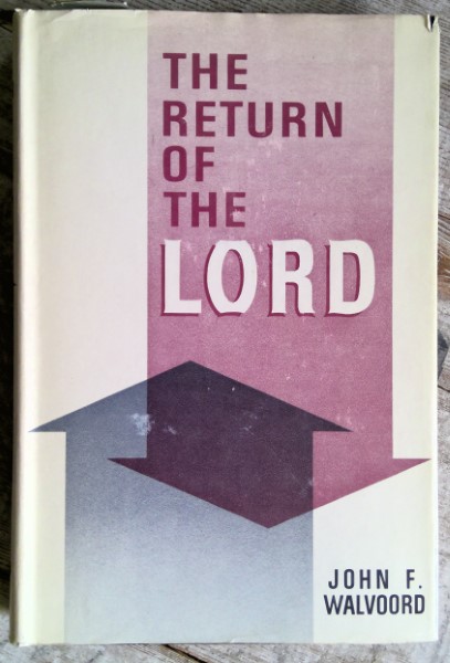 The Return of the Lord by John F. Walvoord for sale