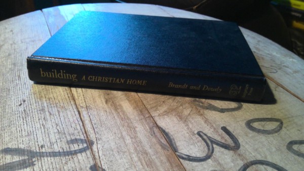 Building a Christian Home by Henry R. Brandt and Homer E. Dowdy for sale