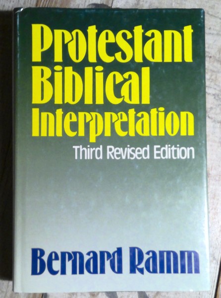 Protestant Biblical Interpretation by Bernard Ramm for sale