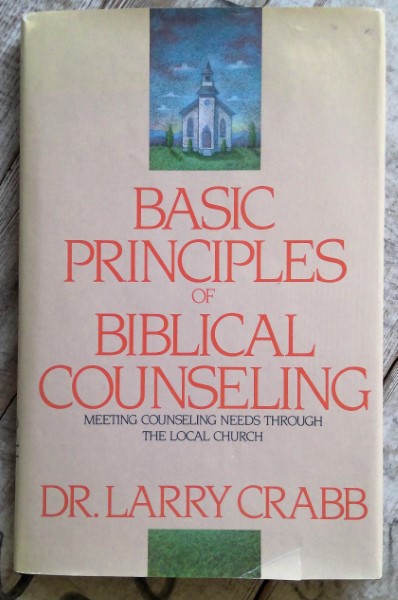 Basic Principles of Biblical Counseling by Dr. Larry Crabb for sale