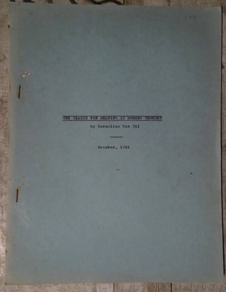 The Search for Meaning in Modern Thought by Cornelius Van Til for sale