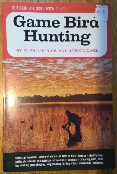 Game Bird Hunting By F. Philip Rice & John I. Dahl for sale