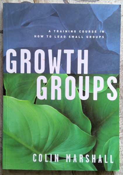 Growth Groups: A Training Course in How to Lead Small Groups by Colin Marshall for sale