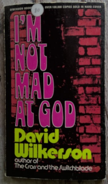 I'm Not Mad at God by David Wilkerson for sale