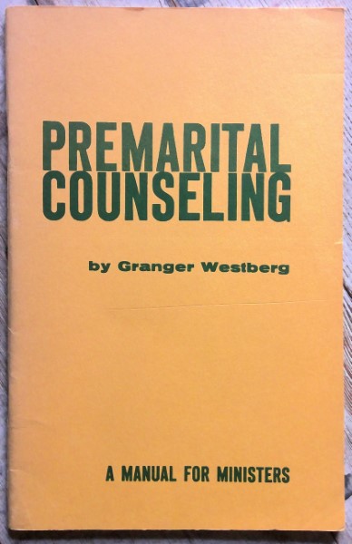 Premarital Counseling: A Manual for Ministers by Granger Westberg for sale