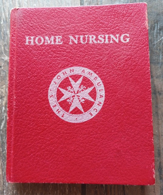 Home Nursing: The St. John Ambulance 1961 Edition available on bookshop.heinventures.ca