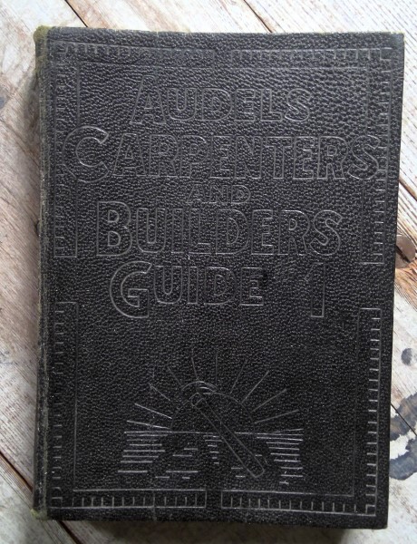 Audels Carpenters and Builders Guide #1 1923 for sale