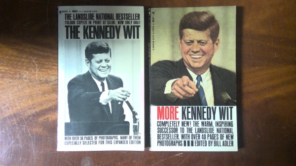 The Kennedy Wit & More Kennedy Wit by Bill Adler for sale