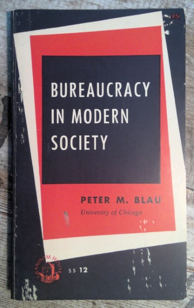 Bureaucracy in Modern Society by Peter M. Blau for sale