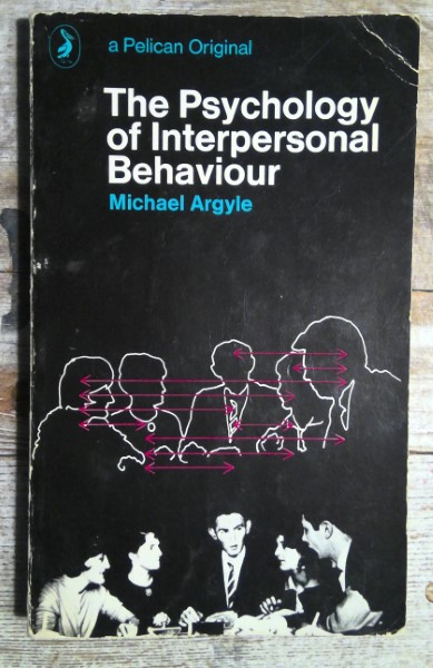 The Psychology of Interpersonal Behaviour by Michael Argyle for sale