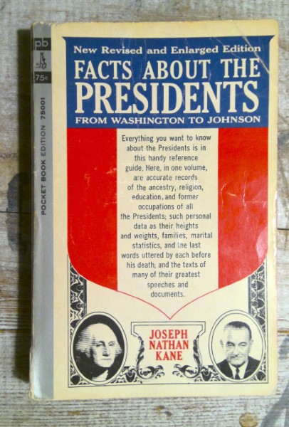 Facts About Presidents from Washington to Johnson by Joseph Nathan Kane for sale