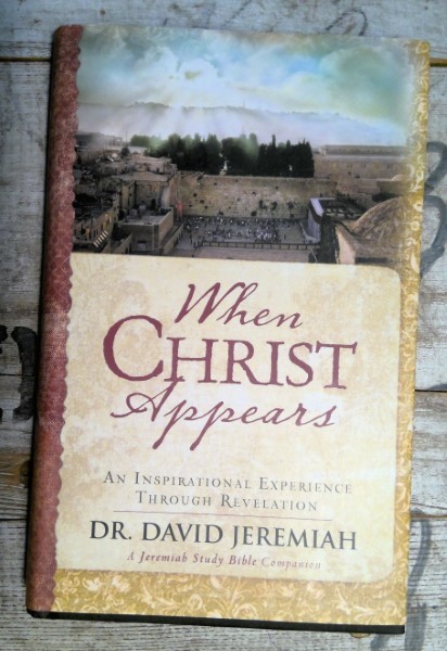 When Christ Appears: An Inspirational Experience through Revelation by Dr. David Jeremiah for sale