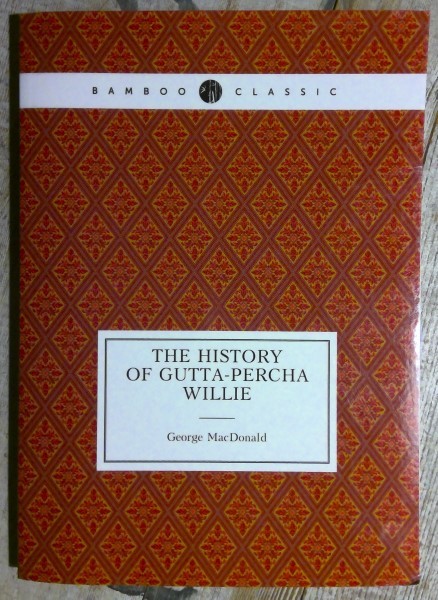 The History of Gutta-Percha Willie by George MacDonald for sale