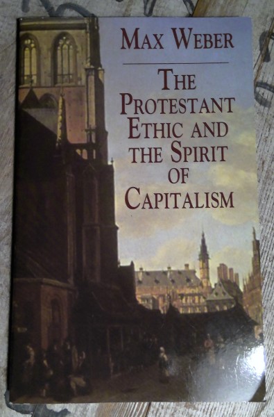 The Protestant Work Ethic and the Spirit of Capitalism by Max Weber for sale