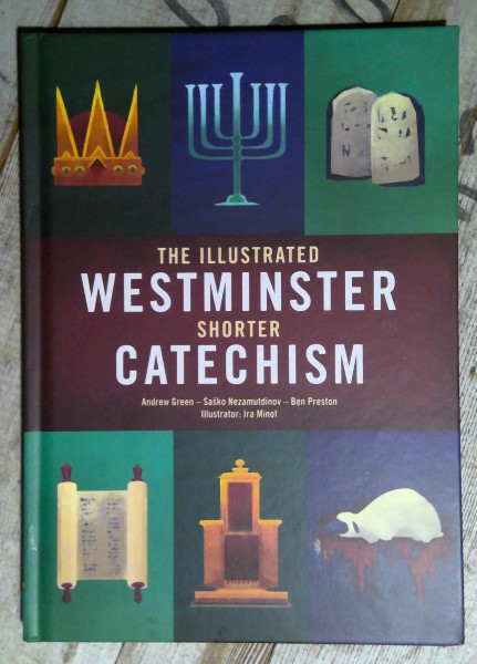 The Illustrated Westminster Shorter Catechism for sale