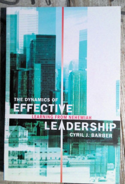 The Dynamics of Effective Leadership by Cyril J. Barber for sale