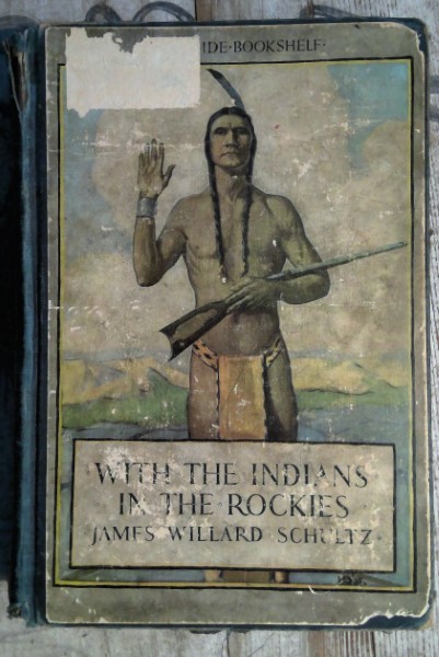 With the Indians In the Rockies by James Willard Schultz for sale