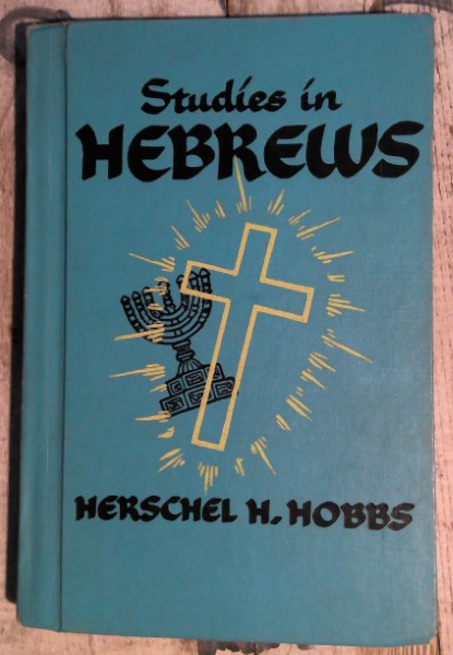 Studies in Hebrews by Herschel H. Hobbs for sale