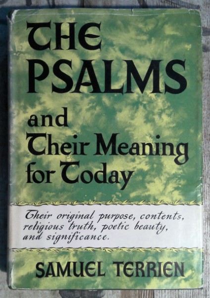 The Psalms and Their Meaning for Today by Samuel Terrien for sale