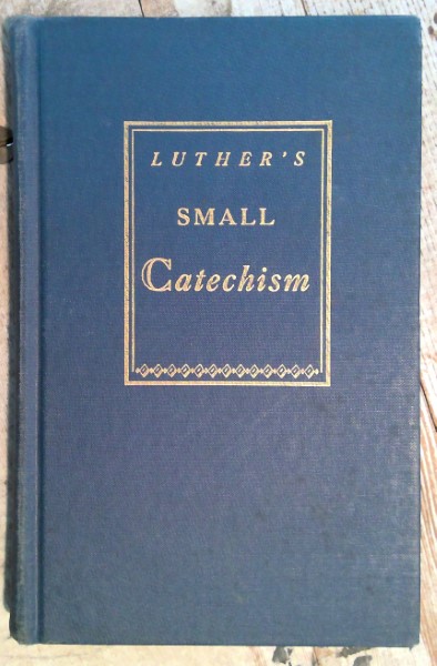 Luther's Small Catechism by Martin Luther for sale