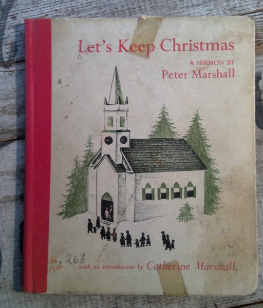 Let's Keep Christmas A Sermon by Peter Marshall for sale