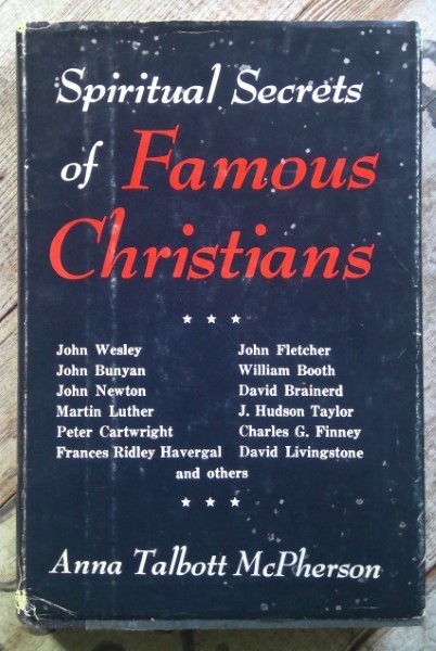 Spiritual Secrets of Famous Christians by Anna Talbott McPherson for sale