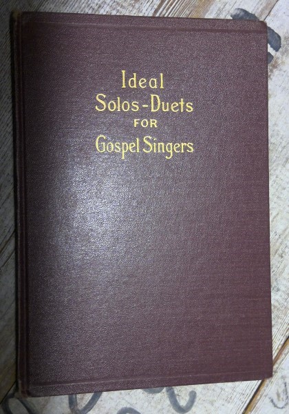 Ideal Solos-Duets for Gospel Singers Edited by C. Austin Miles for sale