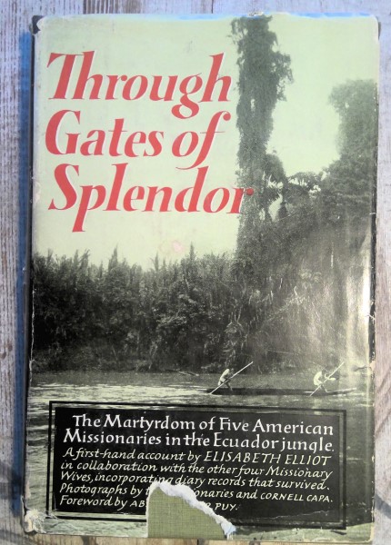 Through the Gates of Splendor by Elisabeth Elliot for sale