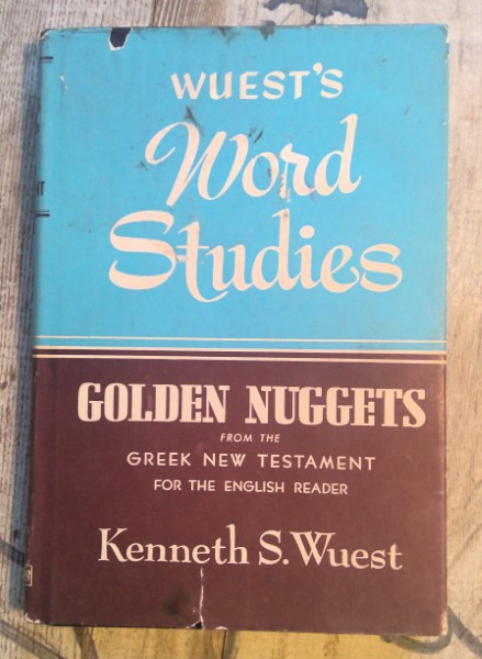 Golden Nuggets from the Greek New Testament by Kenneth S. Wuest (Wuest's Word Studies) for sale